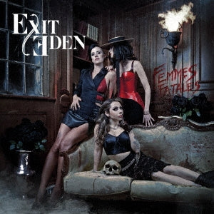 Exit Eden - Femmes Fatales - Japan CD