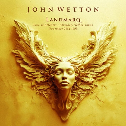 John Wetton - Landmarq : Live In The Netherlands - Japan SHM-CD