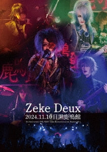 Zeke Deux - 2024.11.10 Meguro Rokumei Kan 3Rd Anniversary One Man「Zeke Restoration-Code Number:03-」 - Japan DVD