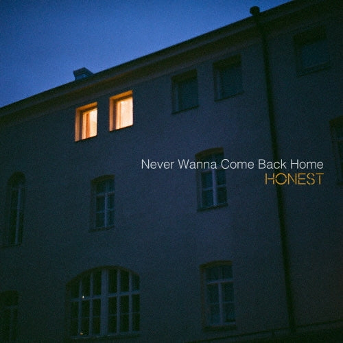 Honest - Never Wanna Come Back Home - Japan CD