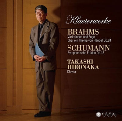 Hironaka Takashi - Schumann Symphonic Etude, Variations and Fugue on the Theme of Brahms Handel - Japan CD