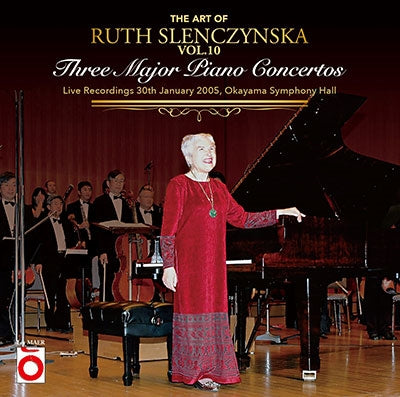 Ruth Slencynska - The Art of Ruth Slenczynska X - Concert of Three Great Piano Concertos - Japan 2 CD
