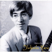 Yoshinobu Hara - Yoshinobu Hara Guitar Recital III Playing Spain - Japan CD