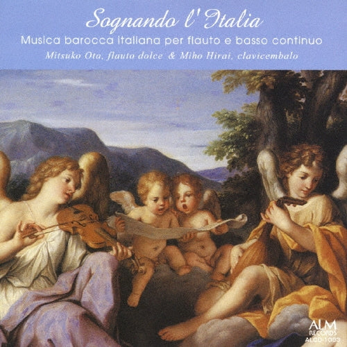 Mitsuko Ohta - Sognando L`italia Musica Barocca Italiana Per Flauto E Basso Continuo - Japan CD