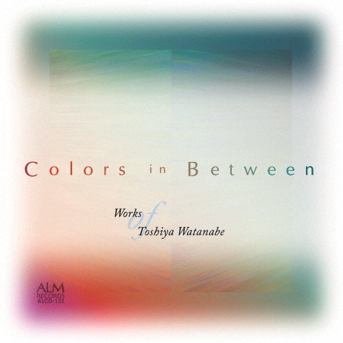 Classical V.A. - Works of Toshiya Watanabe Colors in Between - Japan CD