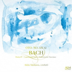 Akiko Sakikawa - BACH -OTO-NO-AWAI : Akiko Sakikawa(Cemb) - Japan CD