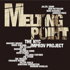 The Nyc Improv Project - Melting Point - Japan CD
