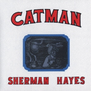 Sherman Hayes - Catman - Import Mini LP CD Limited Edition