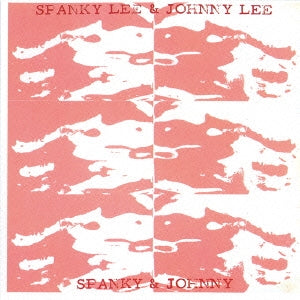 Spanky Lee & Johnny Lee - Spanky & Johnny(Papersleeve) - Import Mini LP CD Limited Edition
