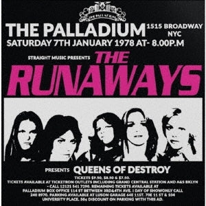 The Runaways - Queens Of Destroy.The Palladium.New York 1978 - Import CD