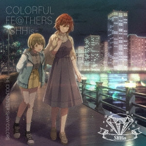 Shhis - THE IDOLM@STER SHINY COLORS COLORFUL FE@THERS -SHHis- - Japan CD single