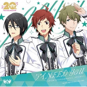 THE IDOLM@STER BRILLIANT STARS - THE IDOLM@STER Series 20th Anniversary Song: I NEED YOU (FOR WONDERFUL STORY) - Japan SideM Ver. CD single