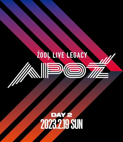 Animation - ZOOL LIVE LEGACY "APOZ" Blu-ray DAY 2 - Japan Blu-ray Disc