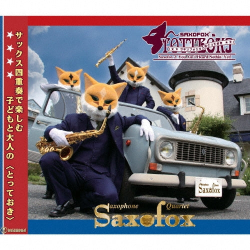 Saxofox - You Ain`t Heard Nothin` Yet! - Japan CD