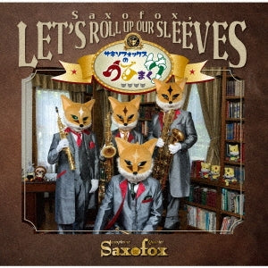 Saxofox - Saxofox no Udemakuri - Japan CD+DVD
