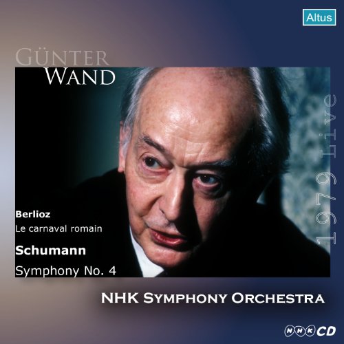 Schumann, Robert (1810-1856) - Schumann Symphony No.4, Berlioz Roman Carnaval : G.Wand / NHK Symphony Orchestra (1979) - Import CD