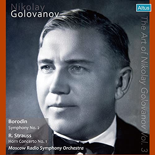 Borodin, Alexander (1833-1887) - Borodin Symphony No.2, R.Strauss Horn Concerto No.1 : Nikolay Golovanov / Moscow Radio Symphony Orchestra, Jacov Shapiro(Hr) - Import CD