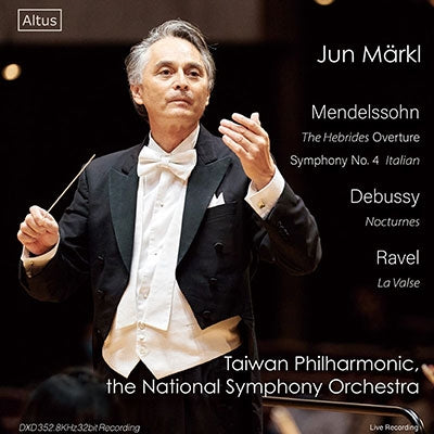 Jun Merukuru, Taiwan Philharmonic - Mendelssohn Symphony No.4, Die Hebriden, Debussy Nocturnes, Ravel La Valse : Jun Markl / Taiwan Philharmonic - Import CD