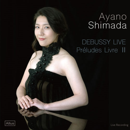 Ayano Shimada (1978-) - Debussy Preludes Book 2 - Import CD