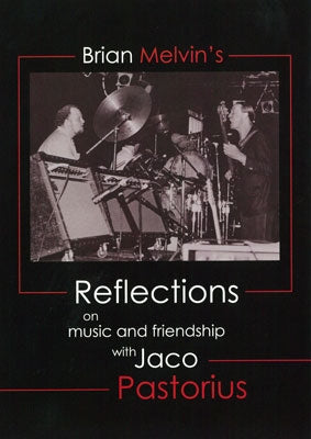 Brian Melvin - Last Truth of Jaco - Japan DVD