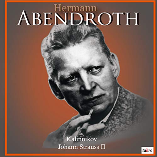 Kalinnikov, Vasily (1866-1901) - Kalinnikov Symphony No.1, J.Strauss 2 : Hermann Abendroth / Leipzig Radio Symphony Orchestra - Import CD
