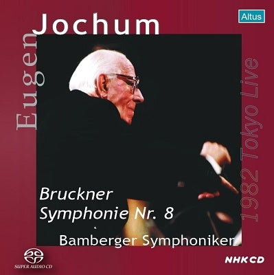 Eugen Jochum, Bamberg Symphony Orchestra - Bruckner: Symphony No. 8 (live in Tokyo, September 15, 1982) - Import SACD