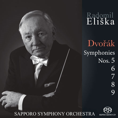 Radomil Eliska - Dvořák: Symphonies (Nos. 5–9 “From the New World”) (2025 Mastering) - Japan SACD Limited Edition