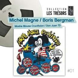 Michel Magne & Boris Bergman - Moshe Mouse Crucifixion / Don Juan 1973 - 2 CD