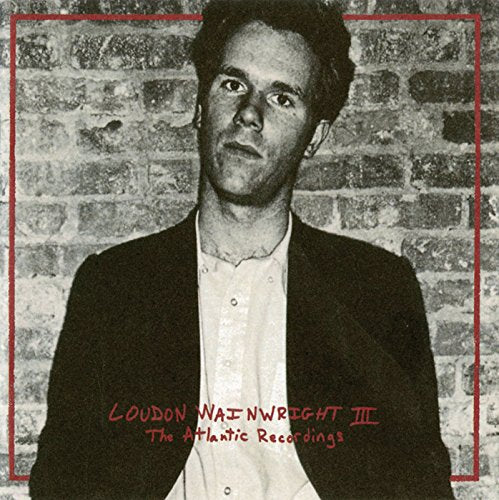 Loudon Wainwright III - Atlantic Recordings (Bonus Track) - Japan CD Bonus Track