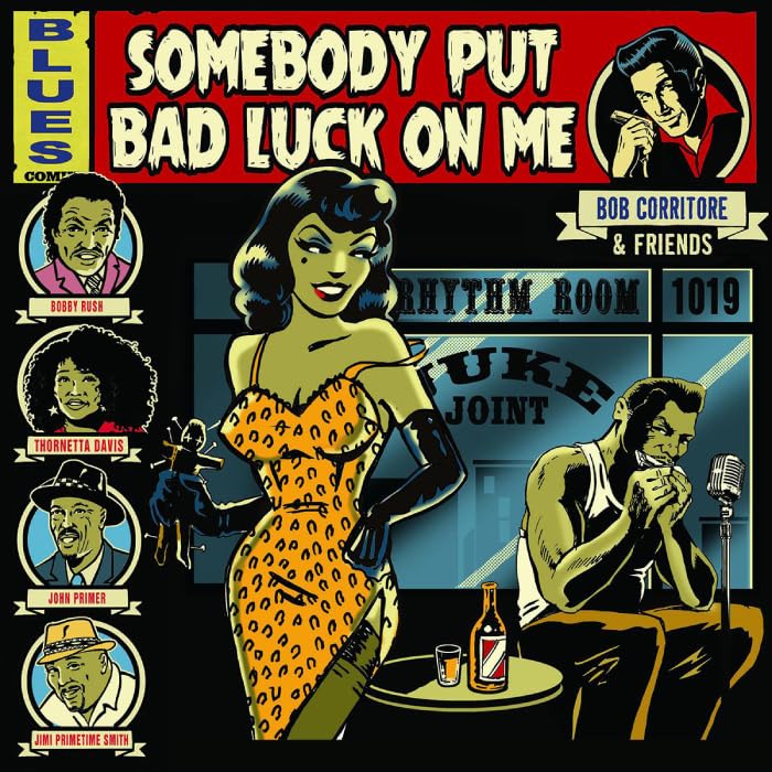 Bob Corritore & Friends - Somebody Put Bad Luck On Me - Japan CD