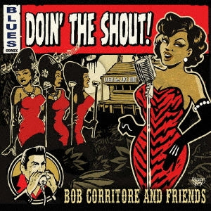 Bob Corritore - Doin`The Shout! - Japan CD