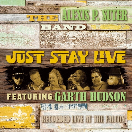 Alexis P. Suter Band - Just Stay Live - Japan CD