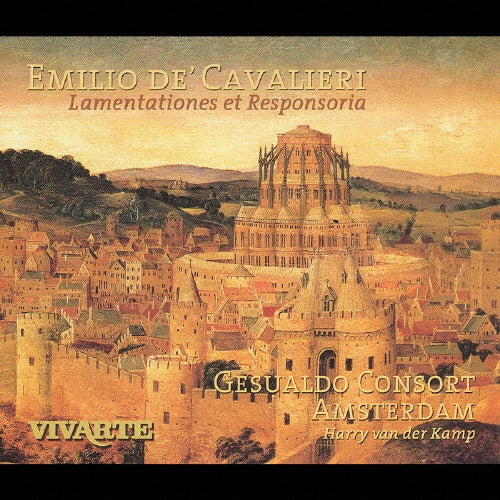 Harry Van Der Kamp - Emilio de' Cavalieri: Lametationes et Responsoria - Japan 2 CD