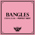 The Bangles - Eternal Flame-Perfect Best - Japan CD