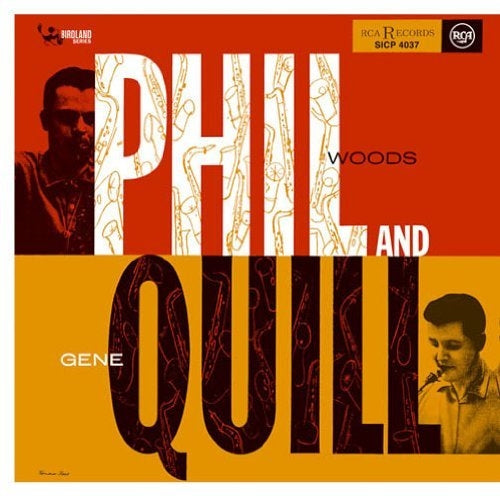 Phil Woods 、 Gene Quill - Phil And Quill - Japan CD Limited Edition