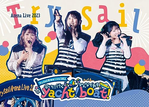 TrySail - Trysail Arena Live 2023 -Ainiiku yacht! Minna de Aso boat!- - Japan 2 Blu-ray Discs + Photo Book Limited Edition