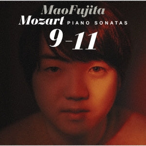 Mao Fujita - Piano Sonatas Nos.9, 10, 11 : Mao Fujita - Japan Blu-spec CD2