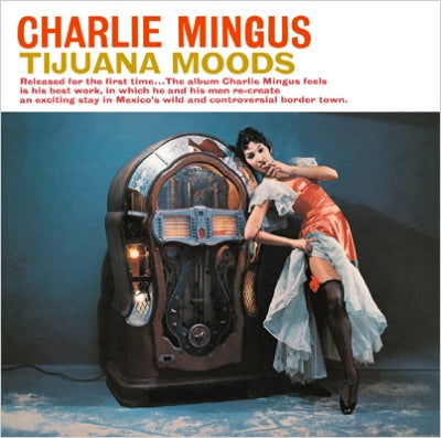 Charles Mingus - Tijuana Moods - Japan 2 Blu-spec CD2