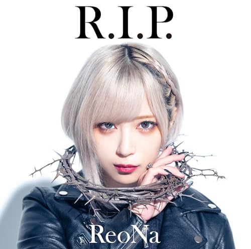 ReoNa - R.I.P. - Japan CD single
