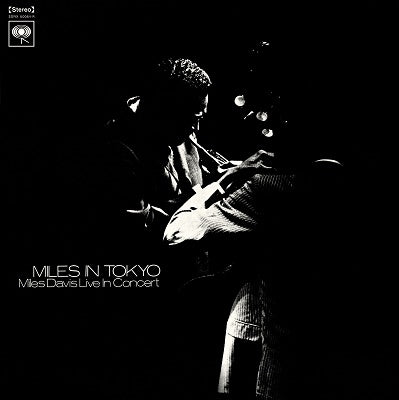 Miles Davis - Miles In Tokyo "Miles Davis Live In Concert" - Japan 180g Vinyl LP Record Limited Edition