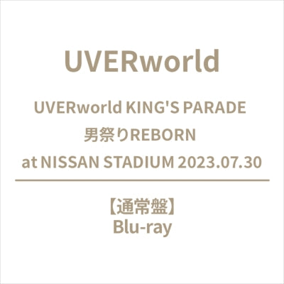 UVERworld - Uverworld King's Parade Otoko Matsuri Reborn at Nissan Stadium 2023.07.30 - Japan Blu-ray Disc
