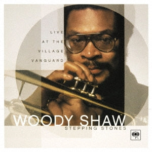 Woody Shaw - Stepping Stones - Japan CD