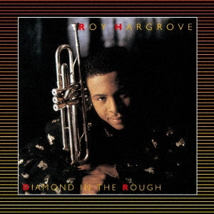 Roy Hargrove - Diamond In The Rough - Japan CD