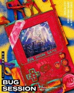 Kiiro Akiyama - Akiyama Kiro presents BUG SESSION at Zepp Haneda (Tokyo) - Japan Blu-ray Disc+Photo Booklet Limited Edition