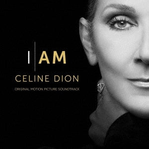 Celine Dion - I Am: Celine Dion (Original Motion Picture Soundtrack) - Japan Blu-spec CD2