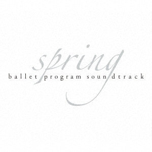 Various Artists - Spring - Ballet Program Soundtrack - Japan 5 CD