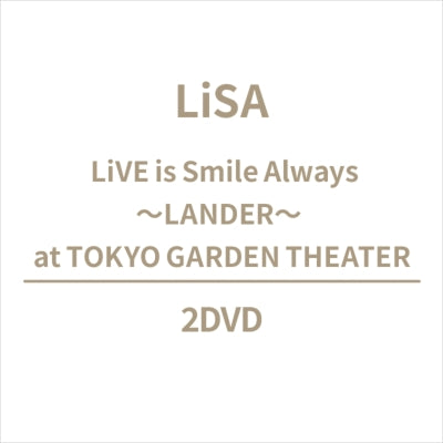 LiSA - Live Is Smile Always~Lander~ At Tokyo Garden Theater - Japan 2 DVD