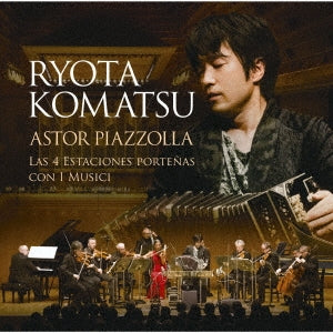 Ryota Komatsu - The Four Seasons of Buenos Aires with I Musici - Japan CD