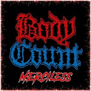 Body Count - Merciless - Japan CD Bonus Track