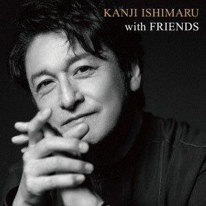 Kanji Ishimaru - with FRIENDS - Japan Blu-spec CD2